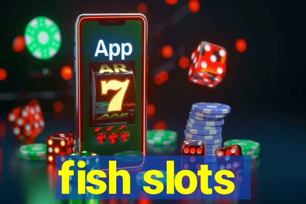 fish slots