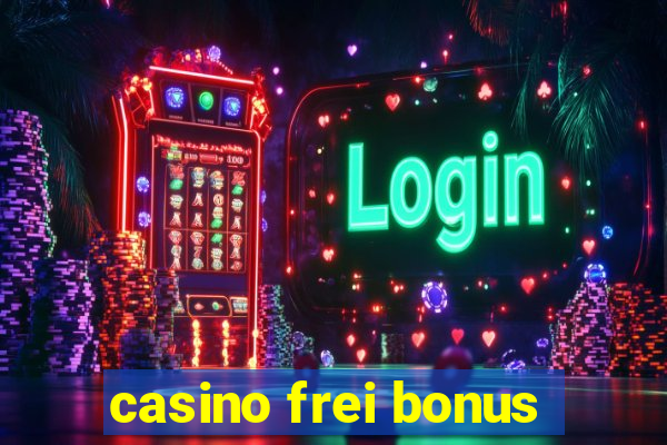 casino frei bonus