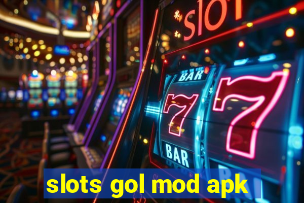 slots gol mod apk