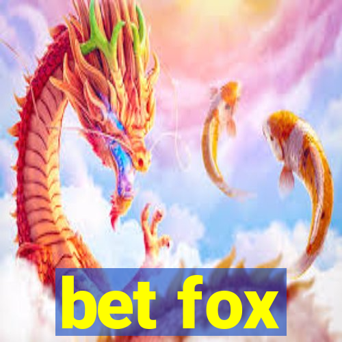 bet fox