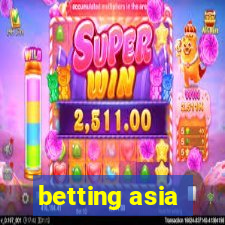 betting asia