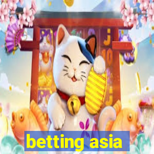 betting asia