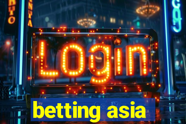 betting asia