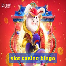 slot casino bingo