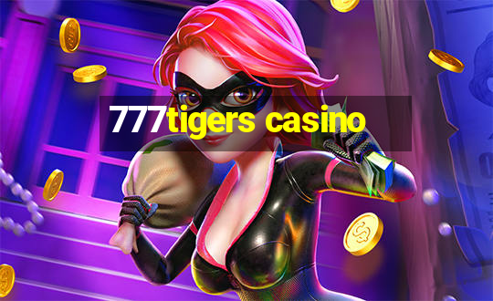 777tigers casino