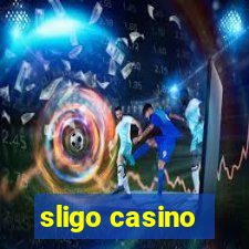 sligo casino