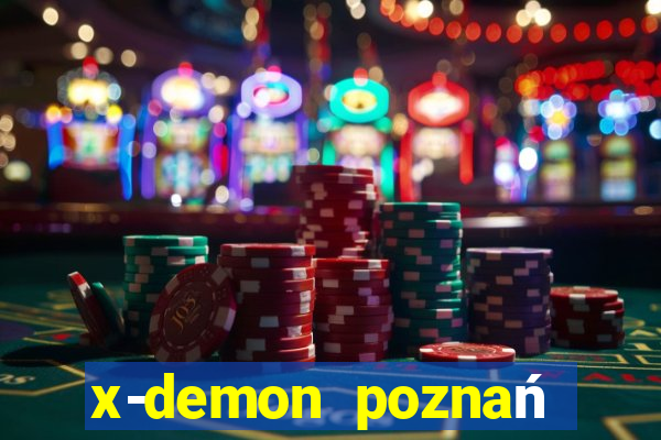 x-demon poznań cena biletu