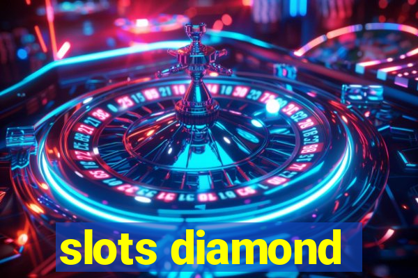 slots diamond