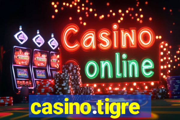 casino.tigre