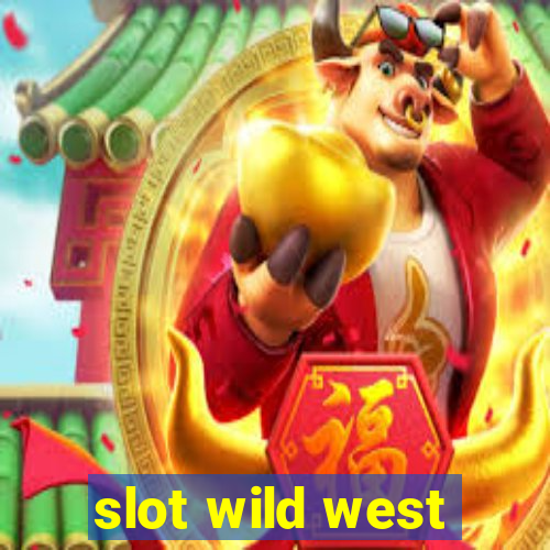 slot wild west