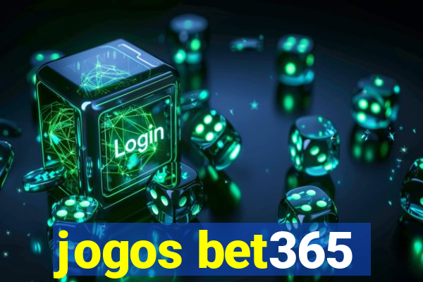 jogos bet365