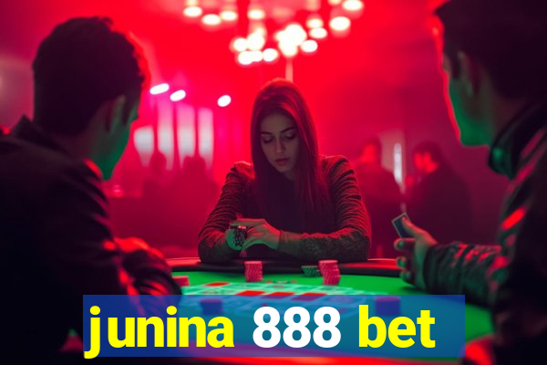 junina 888 bet