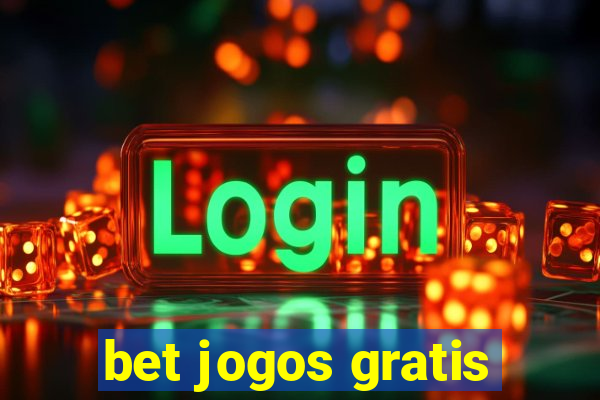 bet jogos gratis