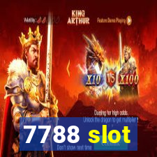 7788 slot