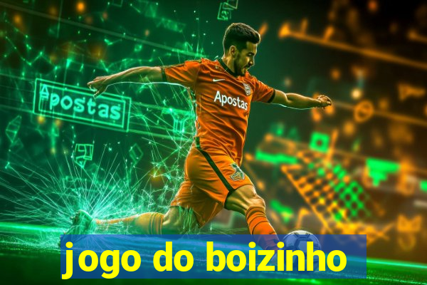 jogo do boizinho