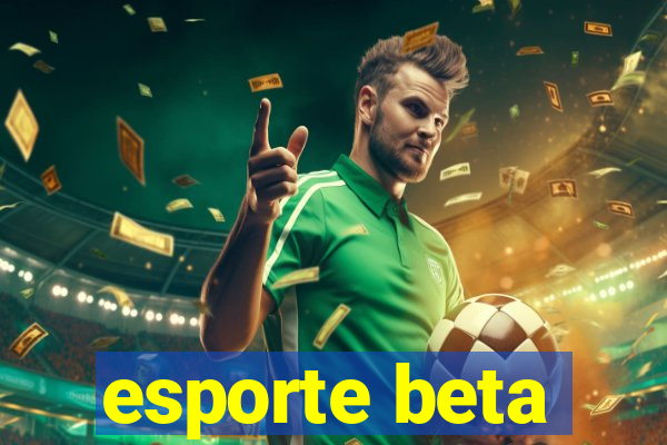 esporte beta