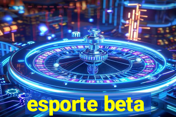 esporte beta