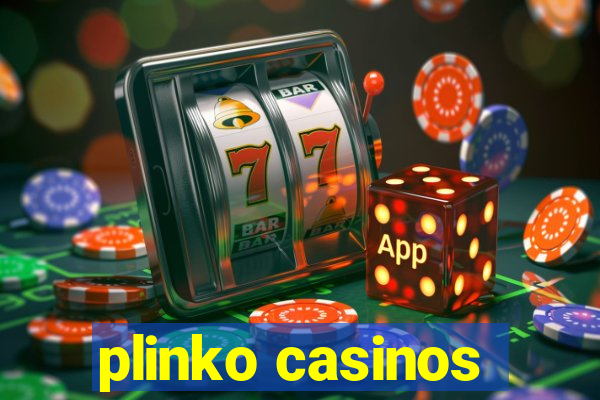 plinko casinos