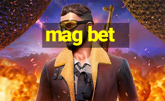 mag bet