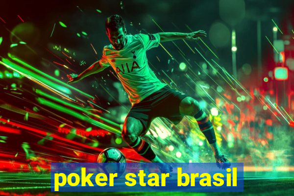 poker star brasil