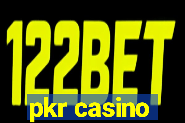 pkr casino