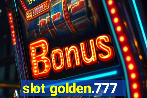 slot golden.777