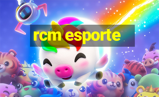 rcm esporte