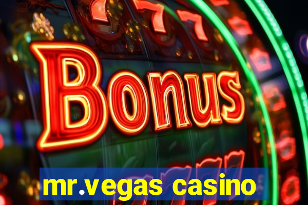 mr.vegas casino