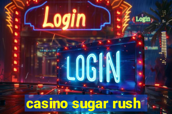 casino sugar rush