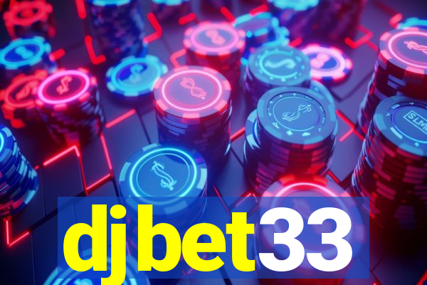 djbet33