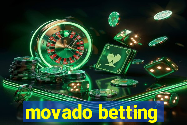 movado betting