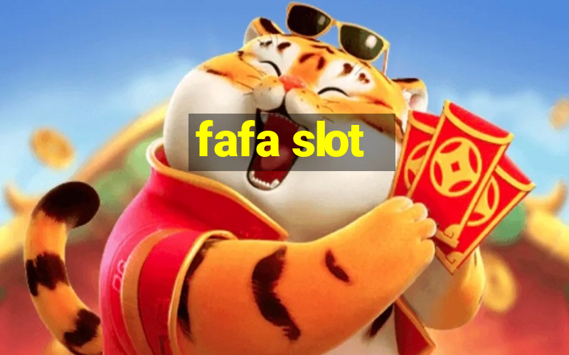 fafa slot