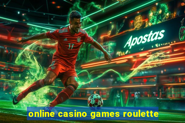 online casino games roulette