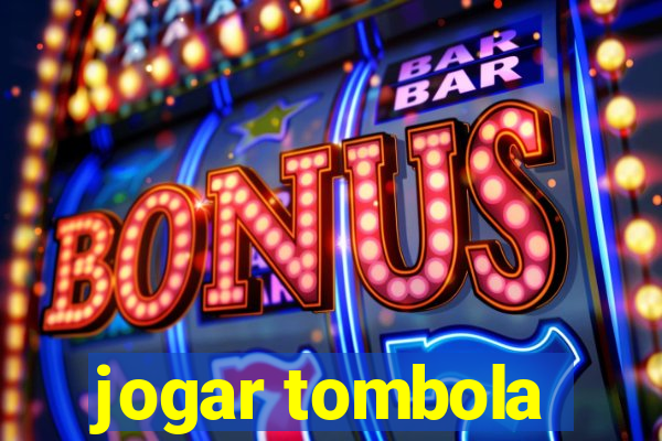 jogar tombola