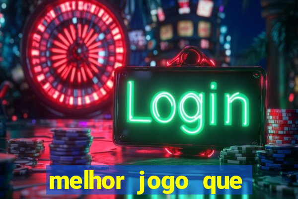 melhor jogo que paga dinheiro