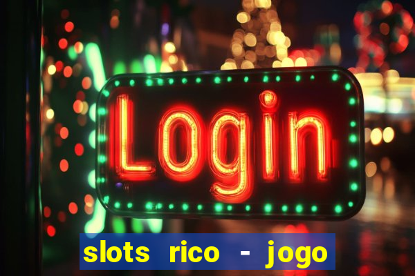 slots rico - jogo de cartas