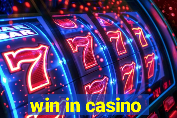 win in casino