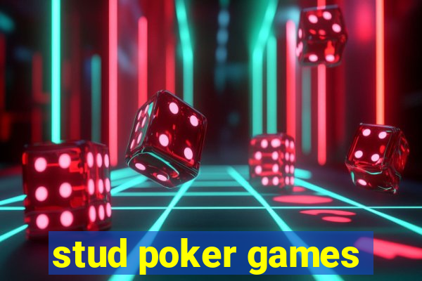 stud poker games