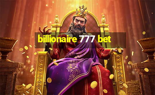 billionaire 777 bet