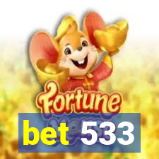 bet 533