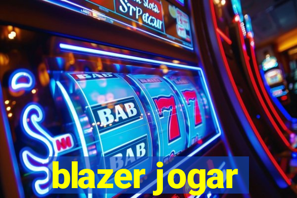 blazer jogar