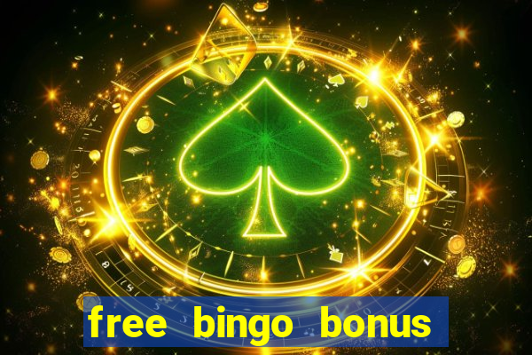 free bingo bonus no card details