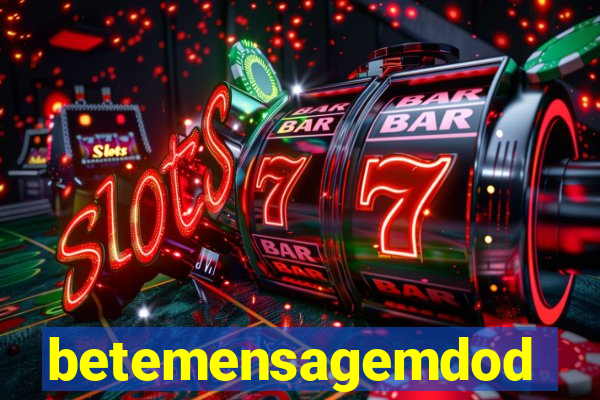 betemensagemdodia