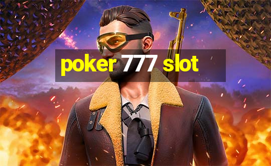 poker 777 slot