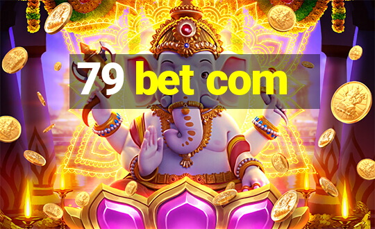 79 bet com