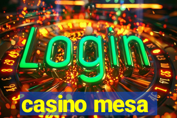 casino mesa