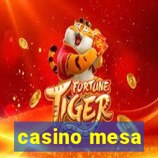 casino mesa