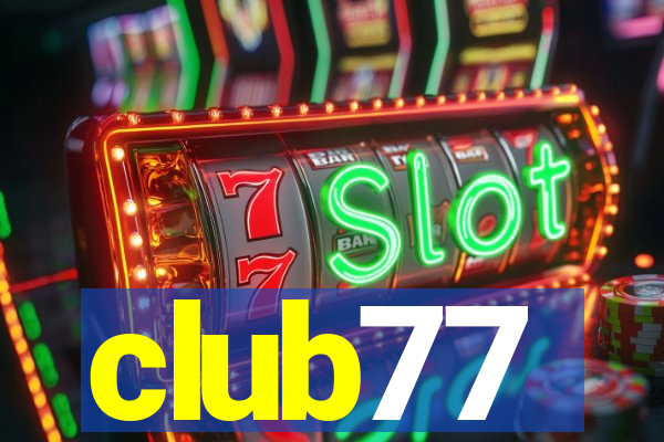 club77