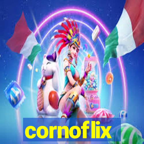 cornoflix