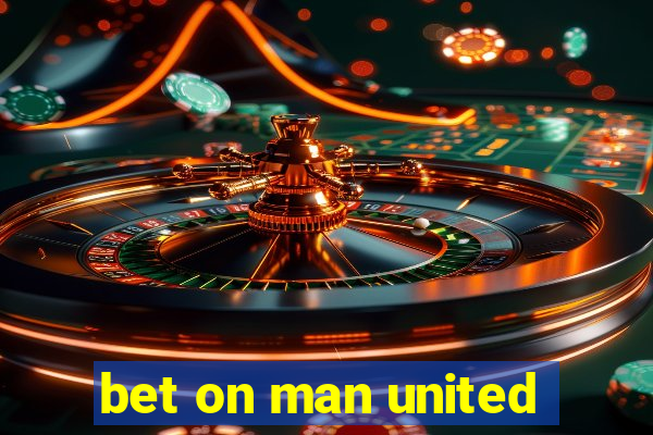 bet on man united